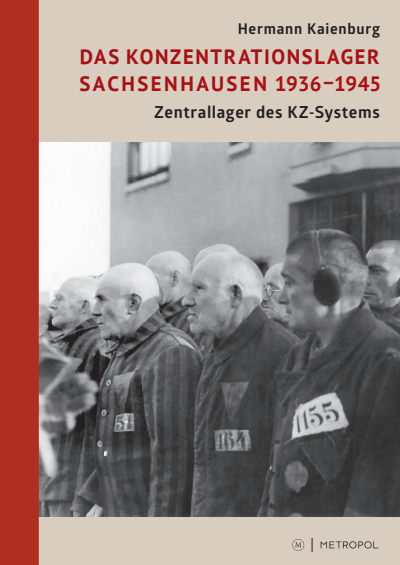 Cover of book: Das Konzentrationslager Sachsenhausen 1936–1945