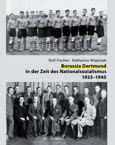 Cover of book: Borussia Dortmund in der Zeit des Nationalsozialismus 1933–1945
