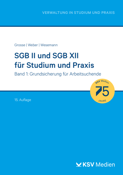 Cover of book: SGB II und SGB XII für Studium und Praxis (Bd. 1/3)