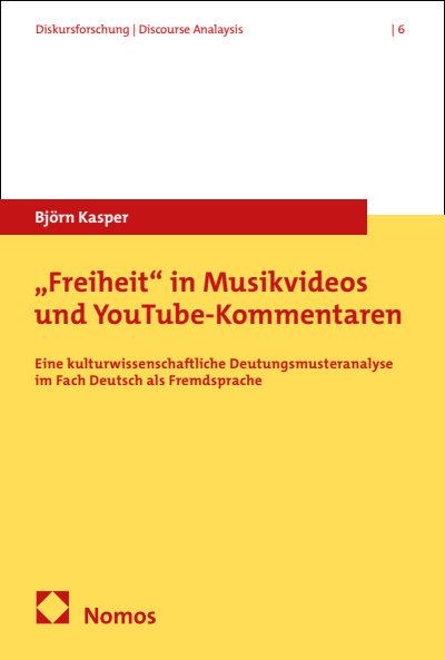 Cover of book: „Freiheit“ in Musikvideos und YouTube-Kommentaren