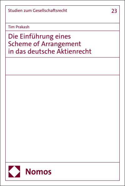 Cover des Buchs: Die Einführung eines Scheme of Arrangement in das deutsche Aktienrecht