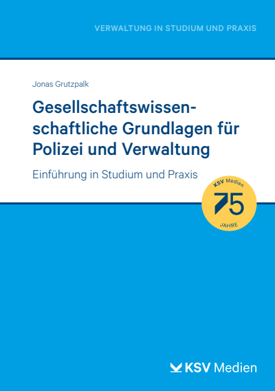 Cover of book: Gesellschaftswissenschaftliche Grundlagen für Polizei und Verwaltung
