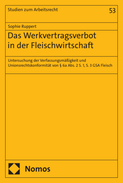 Cover des Buchs: Das Werkvertragsverbot in der Fleischindustrie