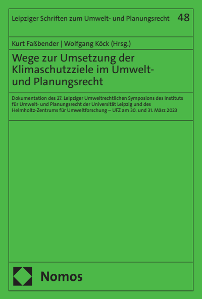 Cover des Buchs: Wege zur Umsetzung der Klimaschutzziele im Umwelt- und Planungsrecht