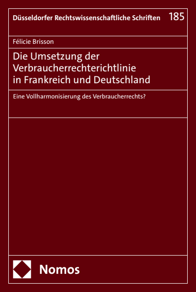 Cover of book: Die Umsetzung der Verbraucherrechterichtlinie in Frankreich und Deutschland