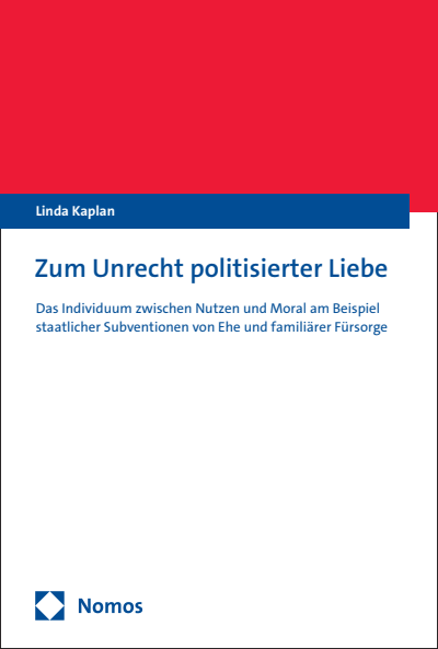 Cover des Buchs: Zum Unrecht politisierter Liebe