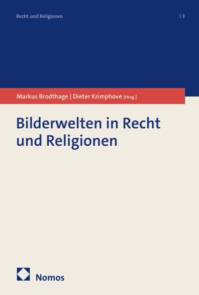 Cover of book: Bilderwelten in Recht und Religionen