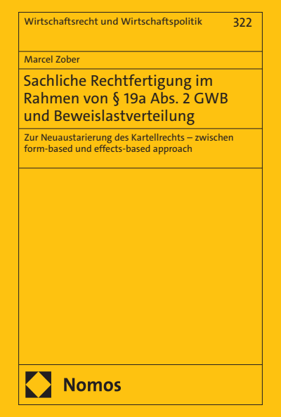 Cover of book: Sachliche Rechtfertigung im Rahmen von § 19a Abs. 2 GWB und Beweislastverteilung