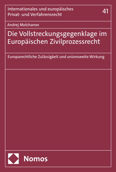 Cover des Buchs: Die Vollstreckungsgegenklage im Europäischen Zivilprozessrecht