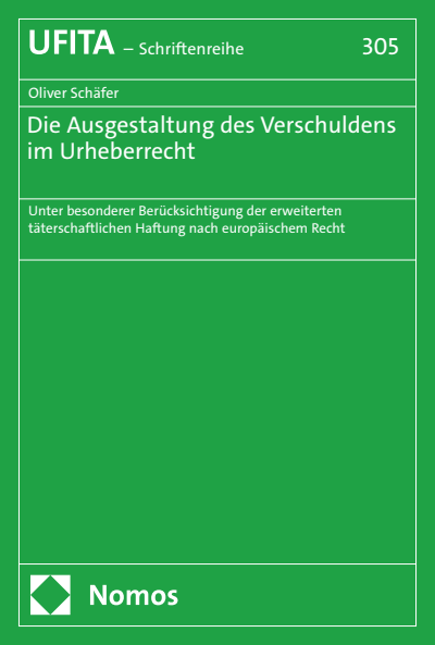 Cover of book: Die Ausgestaltung des Verschuldens im Urheberrecht