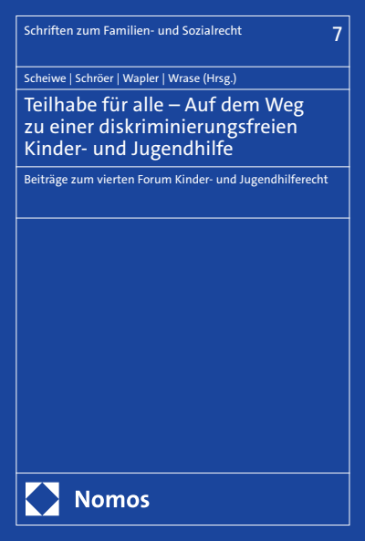 Cover of book: Teilhabe für alle – Auf dem Weg zu einer diskriminierungsfreien Kinder- und Jugendhilfe