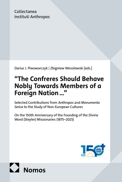 Cover of book: "The Confreres Should Behave Nobly Towards Members of a Foreign Nation..."