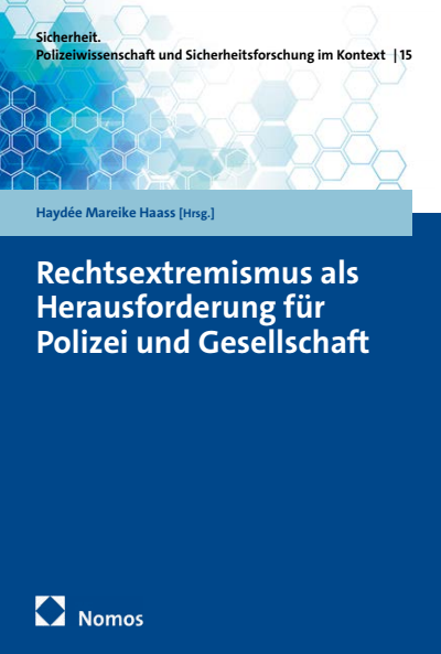 Cover des Buchs: Rechtsextremismus als Herausforderung für Polizei und Gesellschaft