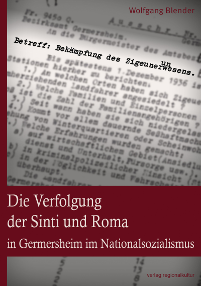 Cover of book: Die Verfolgung der Sinti und Roma in Germersheim im Nationalsozialismus
