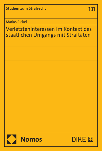 Cover des Buchs: Verletzteninteressen im Kontext des staatlichen Umgangs mit Straftaten