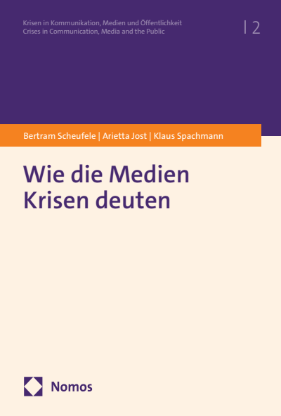 Cover of book: Wie die Medien Krisen deuten