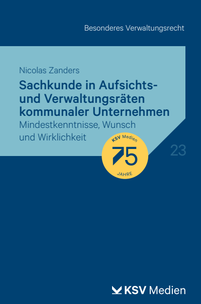 Cover des Buchs: Sachkunde in Aufsichts- und Verwaltungsräten kommunaler Unternehmen