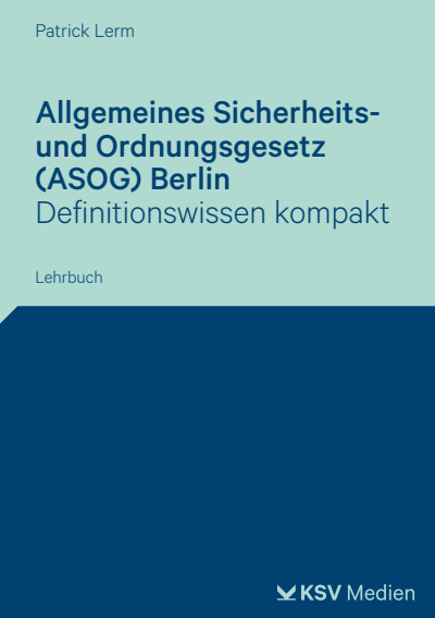 Cover des Buchs: Allgemeines Sicherheits- und Ordnungsgesetz (ASOG) Berlin