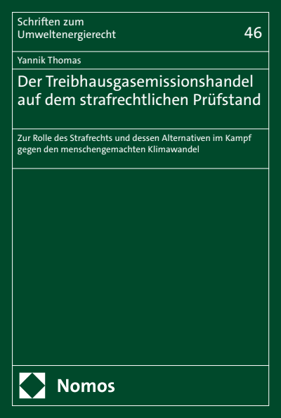 Cover of book: Der Treibhausgasemissionshandel auf dem strafrechtlichen Prüfstand