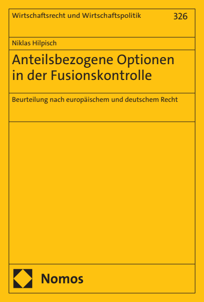 Cover of book: Anteilsbezogene Optionen in der Fusionskontrolle