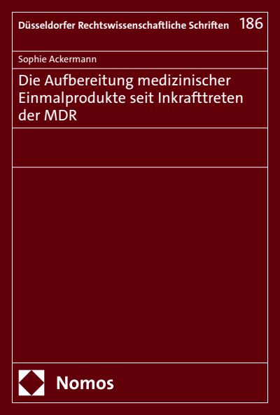 Cover of book: Die Aufbereitung medizinischer Einmalprodukte seit Inkrafttreten der MDR
