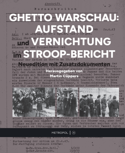 Cover of book: Ghetto Warschau: Aufstand und Vernichtung im Stroop-Bericht