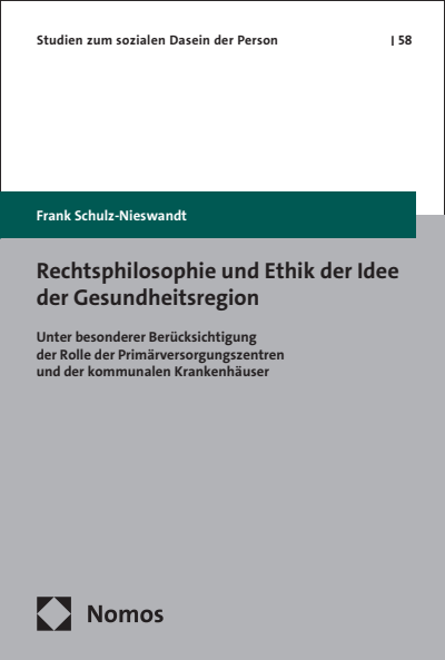 Cover of book: Rechtsphilosophie und Ethik der Idee der Gesundheitsregion