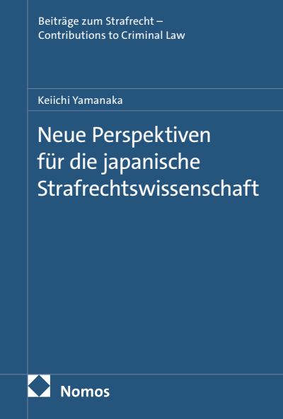 Cover des Buchs: Neue Perspektiven für die japanische Strafrechtswissenschaft