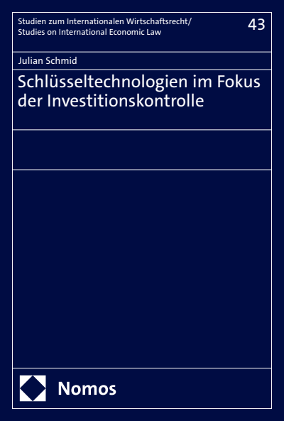 Cover of book: Schlüsseltechnologien im Fokus der Investitionskontrolle