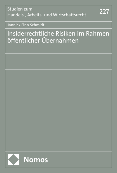 Cover des Buchs: Insiderrechtliche Risiken im Rahmen öffentlicher Übernahmen
