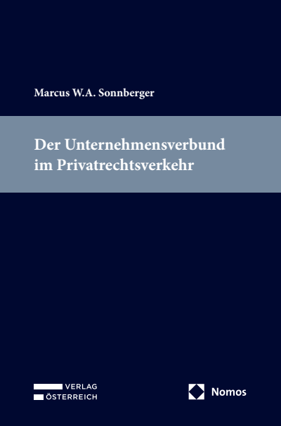 Cover des Buchs: Der Unternehmensverbund im Privatrechtsverkehr