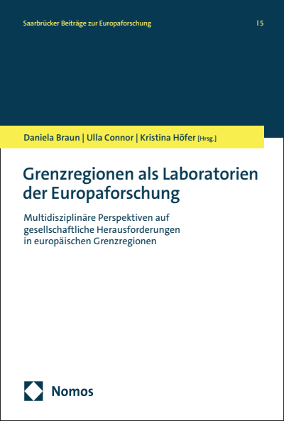 Cover of book: Grenzregionen als Laboratorien der Europaforschung
