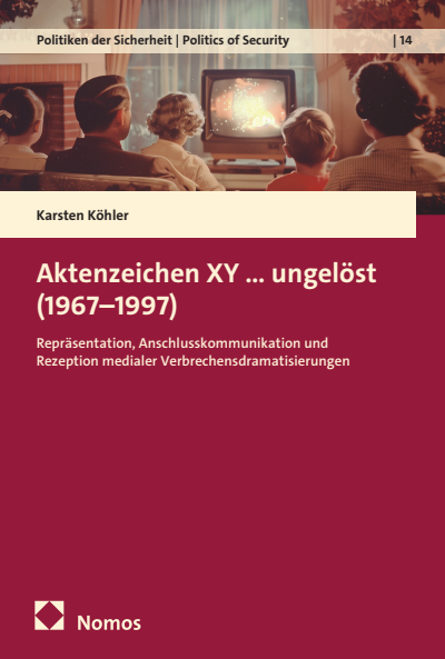 Cover of book: Aktenzeichen XY…ungelöst (1967–1997)