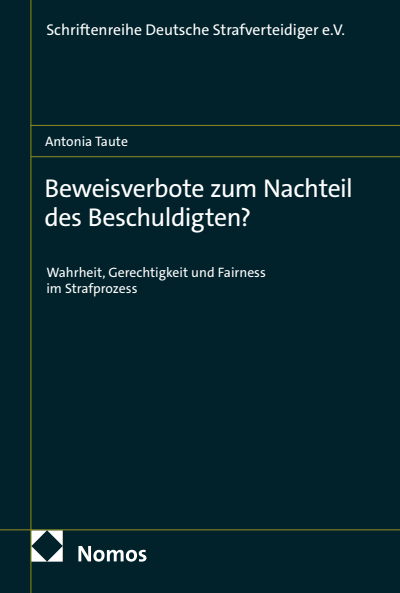 Cover des Buchs: Beweisverbote zum Nachteil des Beschuldigten?