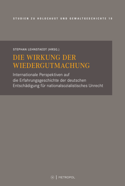 Cover of book: Die Wirkung der Wiedergutmachung