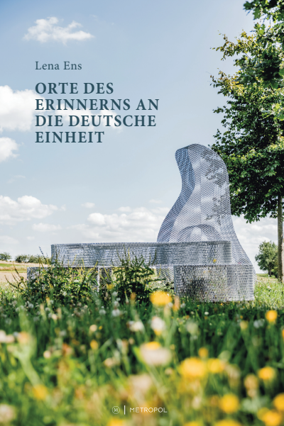 Cover of book: Orte des Erinnerns an die deutsche Einheit