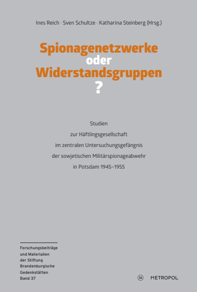 Cover of book: Spionagenetzwerke oder Widerstandsgruppen?
