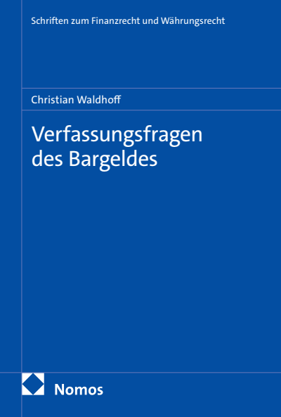 Cover des Buchs: Verfassungsfragen des Bargeldes