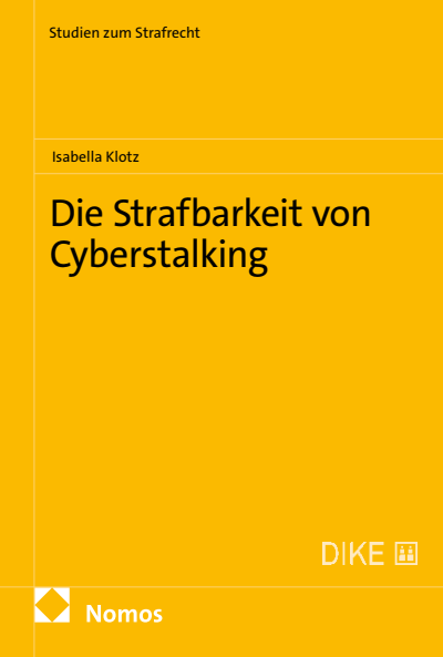 Cover des Buchs: Die Strafbarkeit von Cyberstalking