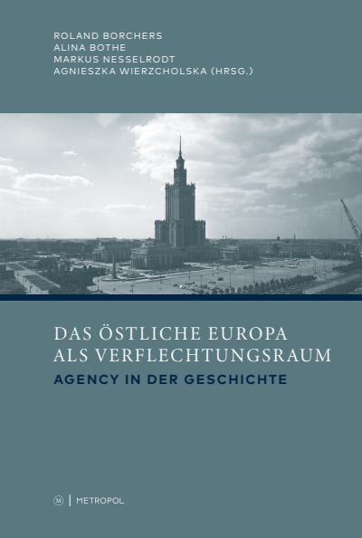 Cover of book: Das östliche Europa als Verflechtungsraum