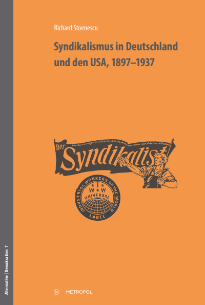 Cover of book: Syndikalismus in Deutschland und den USA, 1897–1937