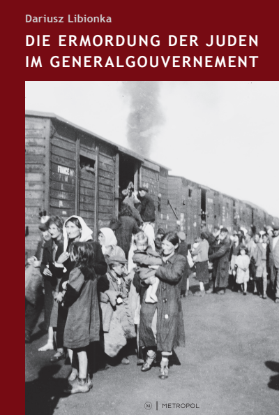 Cover of book: Die Ermordung der Juden im Generalgouvernement