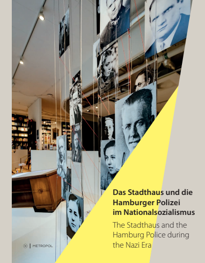 Cover des Buchs: Das Stadthaus und die Hamburger Polizei im Nationalsozialismus/The Stadthaus and the Hamburg Police during the Nazi Era