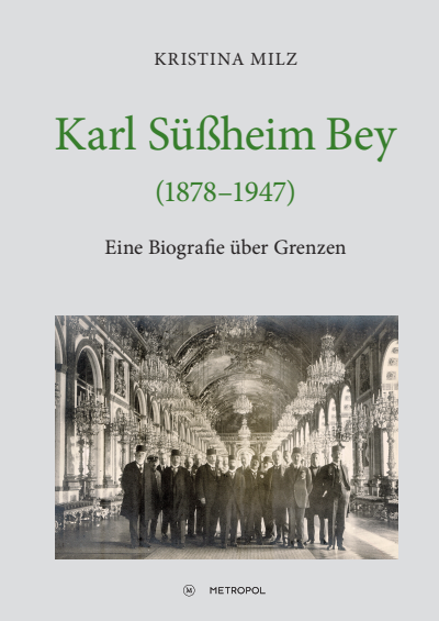 Cover of book: Karl Süßheim Bey (1878–1947)