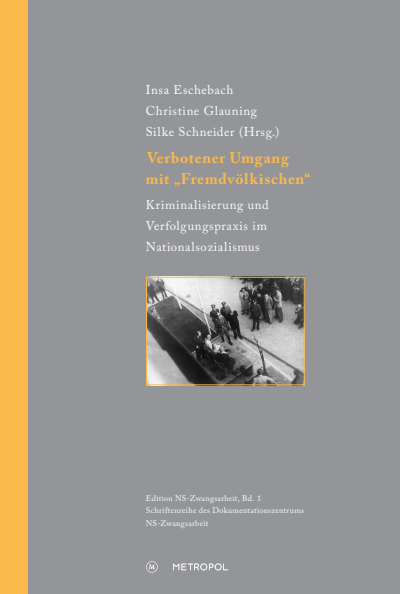 Cover des Buchs: Verbotener Umgang mit „Fremdvölkischen“