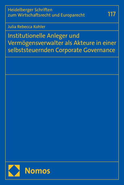 Cover des Buchs: Institutionelle Anleger und Vermögensverwalter als Akteure in einer selbststeuernden Corporate Governance