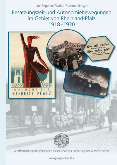 Cover des Buchs: Besatzungszeit und Autonomiebewegungen im Gebiet von Rheinland-Pfalz 1918–1930