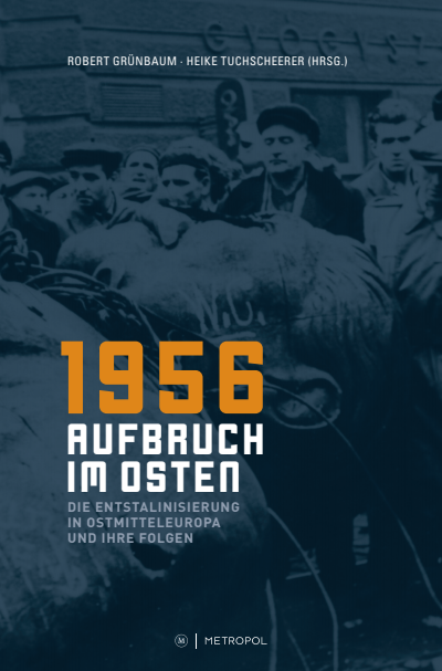 Cover of book: 1956 – Aufbruch im Osten