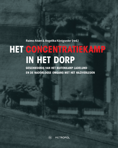 Cover des Buchs: Het concentratiekamp in het dorp