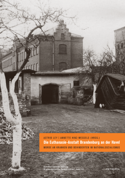 Cover des Buchs: Die Euthanasie-Anstalt Brandenburg an der Havel